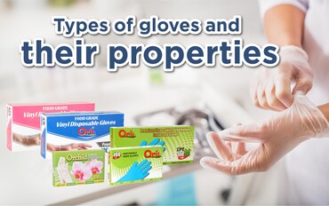 Types of gloves and their properties